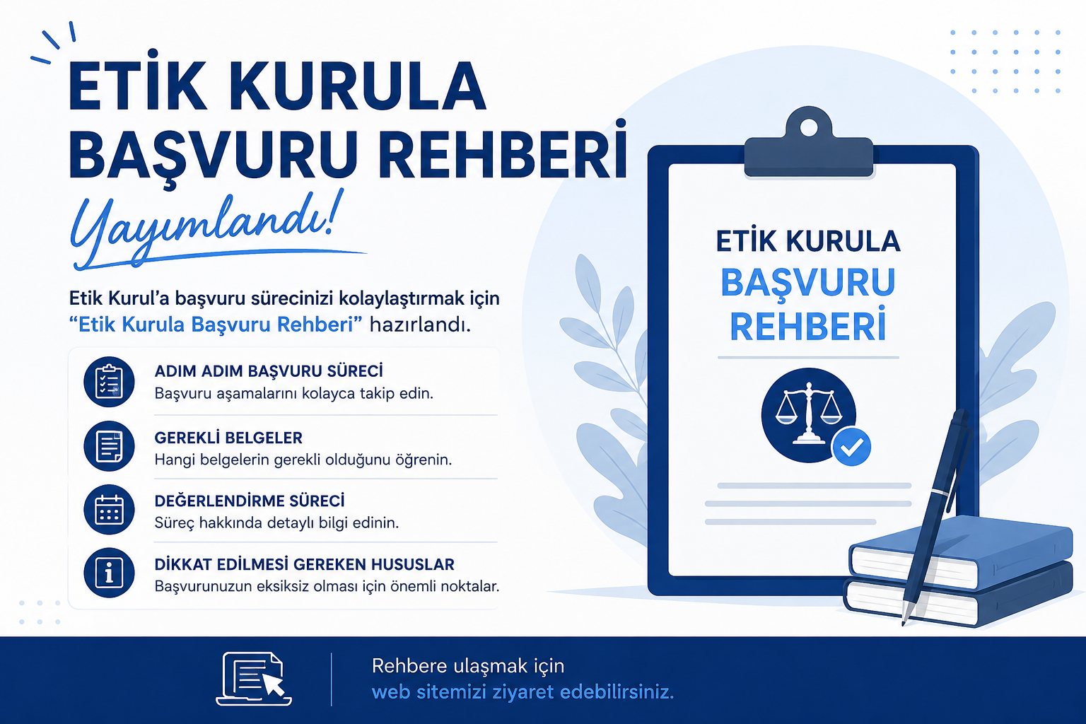 ETİK KURULA BAŞVURU REHBERİ YAYIMLANDI